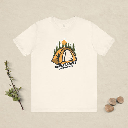 Under Canvas Over Worries T-Shirt