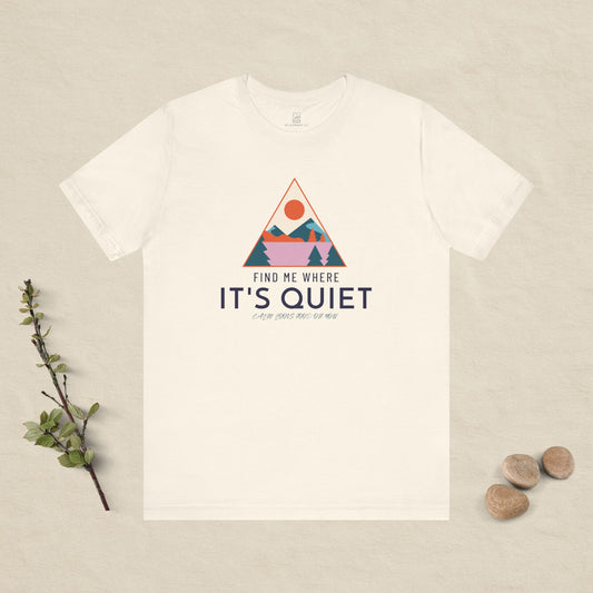 Find Me Where It’s Quiet – Triangle Sunset Tee
