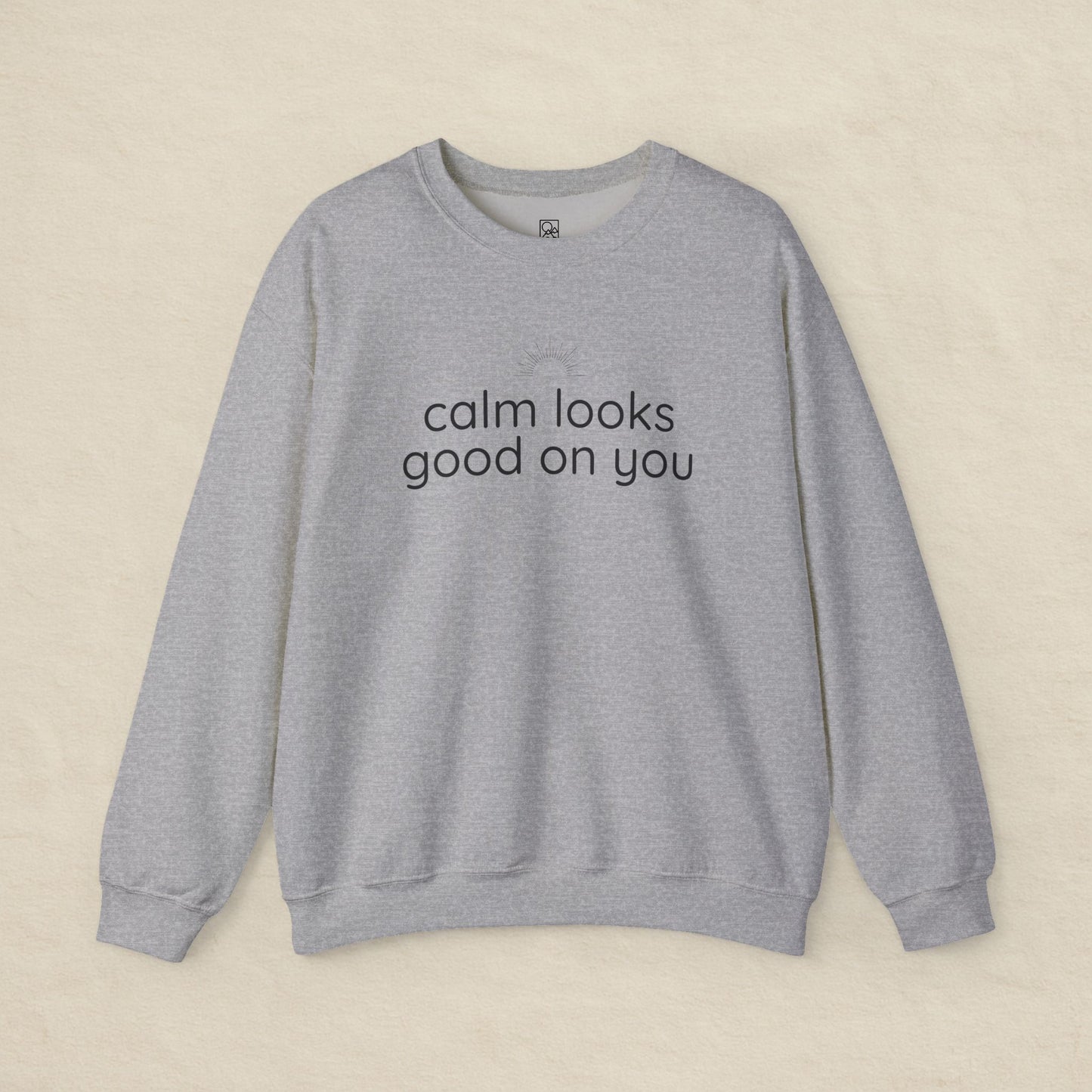 Calm Looks Good on You – Vertical Text Fleece Sweatshirt