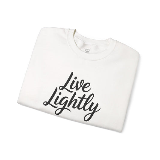 Live Lightly – Minimalist Comfort Sweatshirt