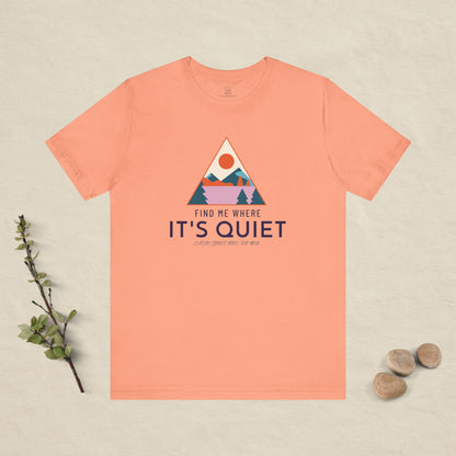 Find Me Where It’s Quiet – Triangle Sunset Tee