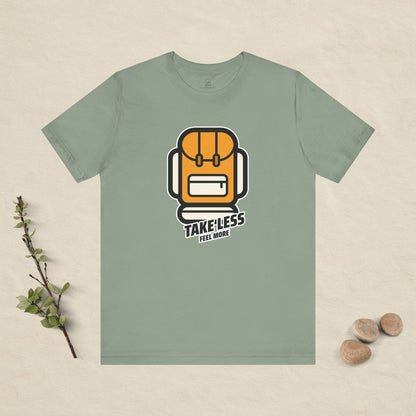 Take Less, Feel More – Backpack Adventure Tee