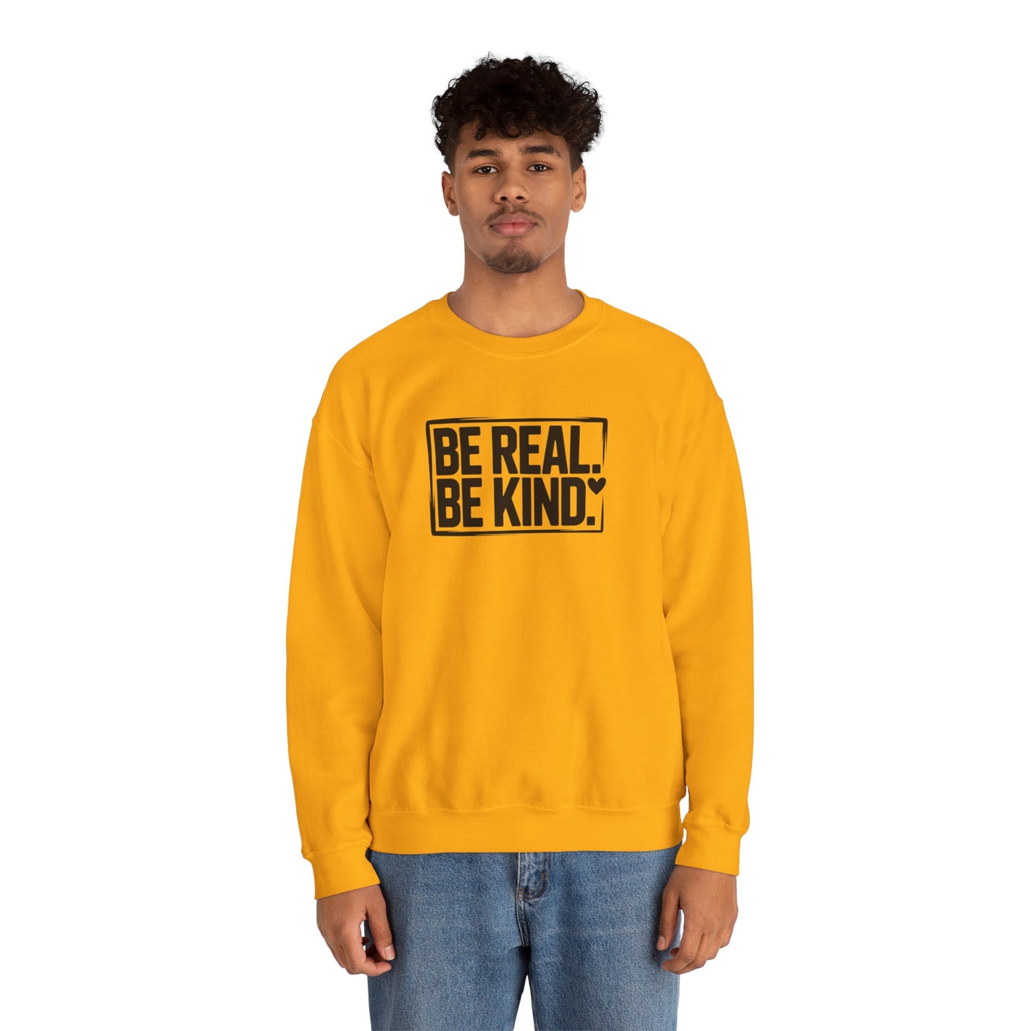 Be Real. Be Kind. – Minimal Statement Sweatshirt