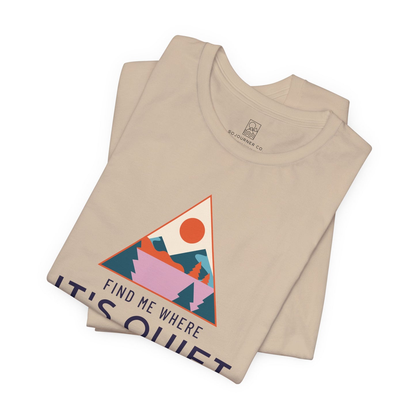 Find Me Where It’s Quiet – Triangle Sunset Tee