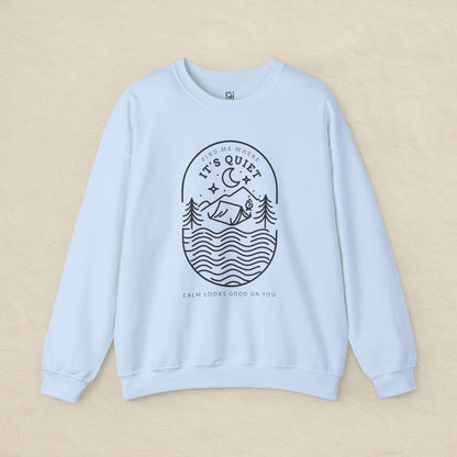 Find Me Where It’s Quiet – Minimal Outdoor Sweatshirt