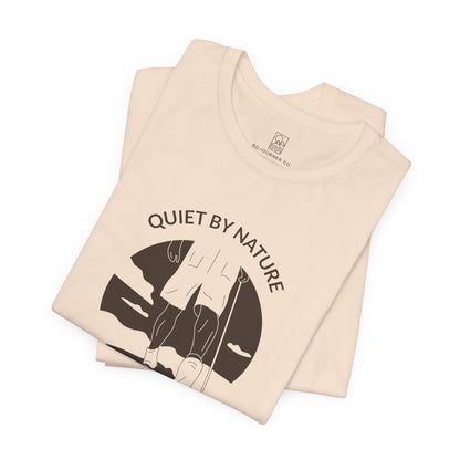 Quiet by Nature T-Shirt