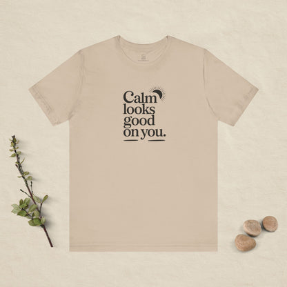 Calm Looks Good On You – Sun Edition T-Shirt