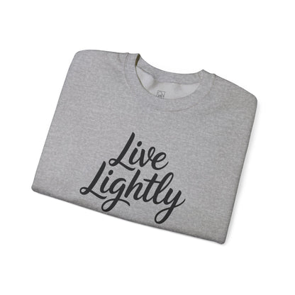 Live Lightly – Minimalist Comfort Sweatshirt