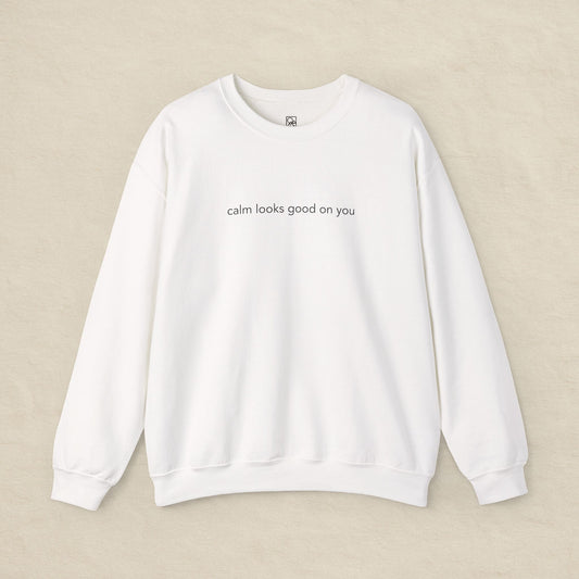 Calm Looks Good on You – Unisex Fleece Sweatshirt
