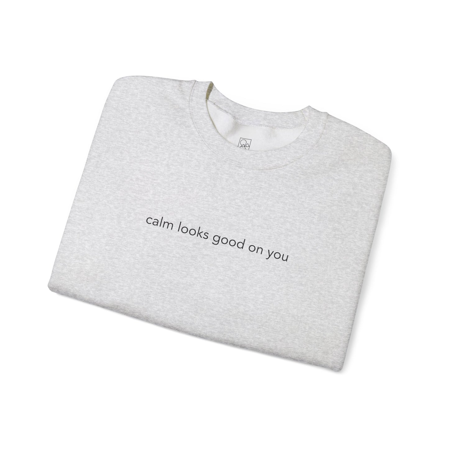 Calm Looks Good on You – Unisex Fleece Sweatshirt