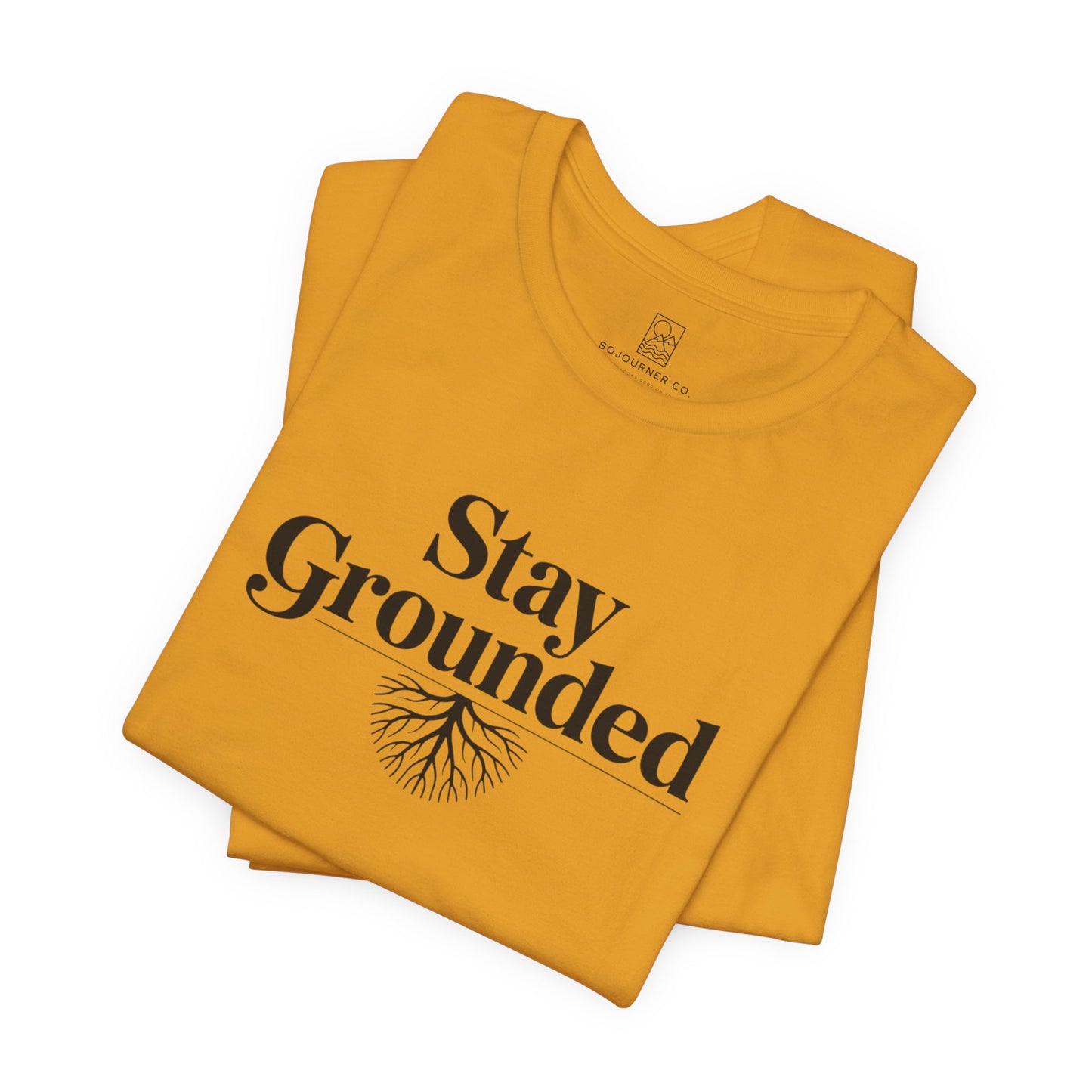 Stay Grounded T-Shirt
