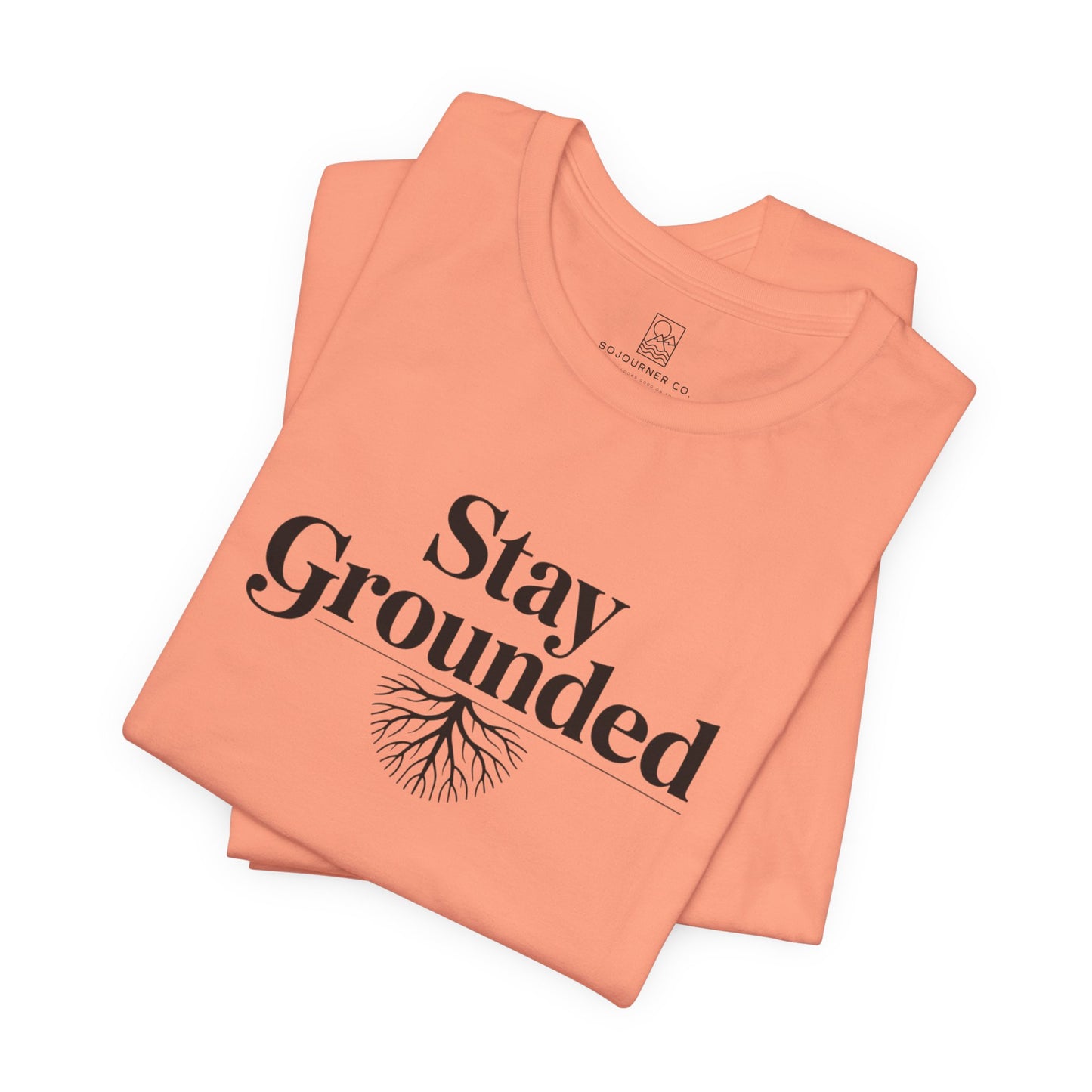 Stay Grounded T-Shirt