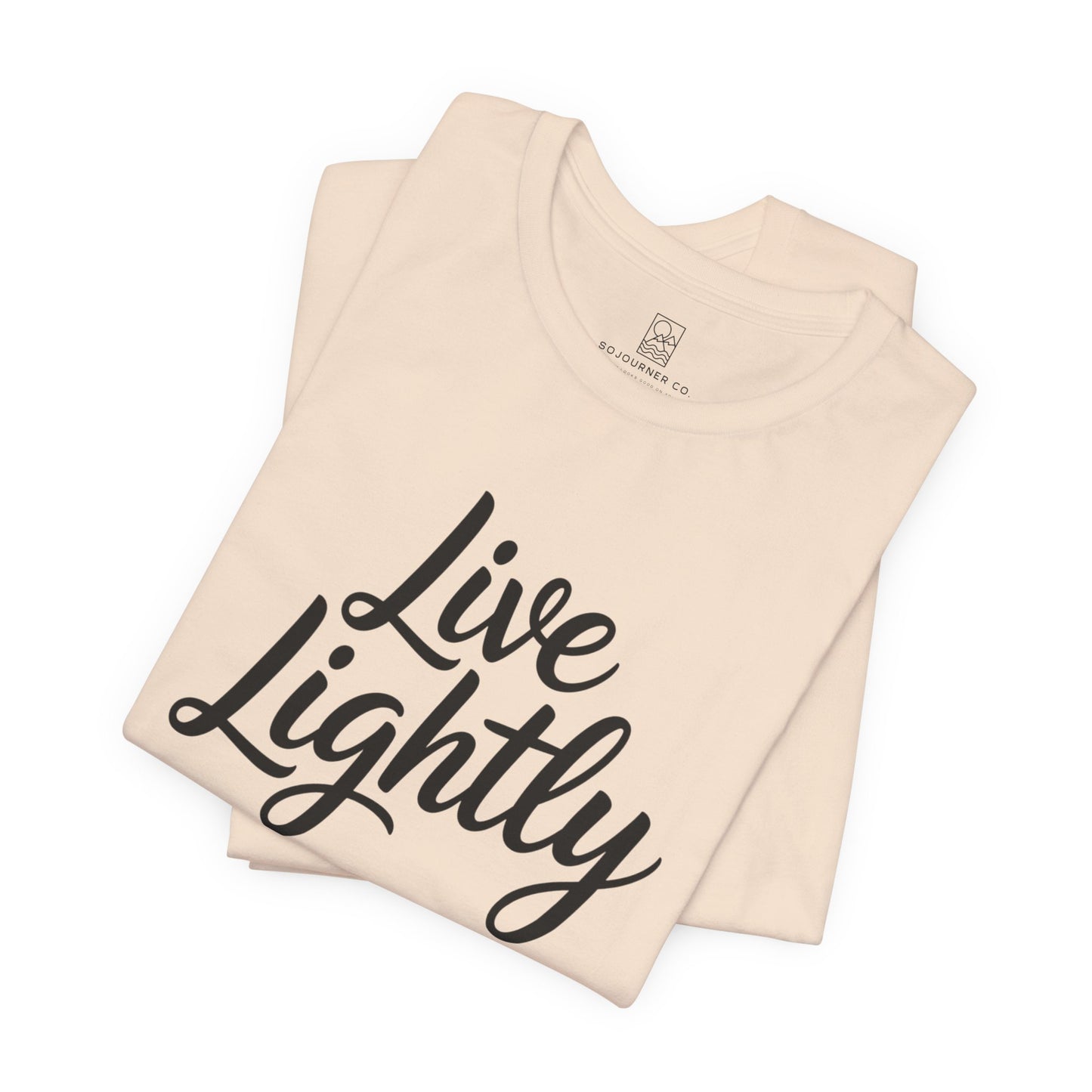 Live Lightly T-Shirt