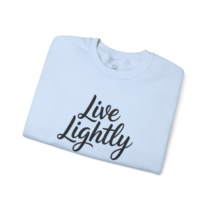 Live Lightly – Minimalist Comfort Sweatshirt