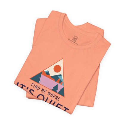 Find Me Where It’s Quiet – Triangle Sunset Tee