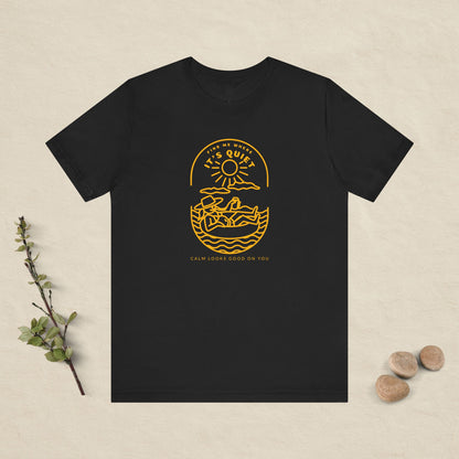Find Me Where It’s Quiet – Sun Relax Edition T-Shirt