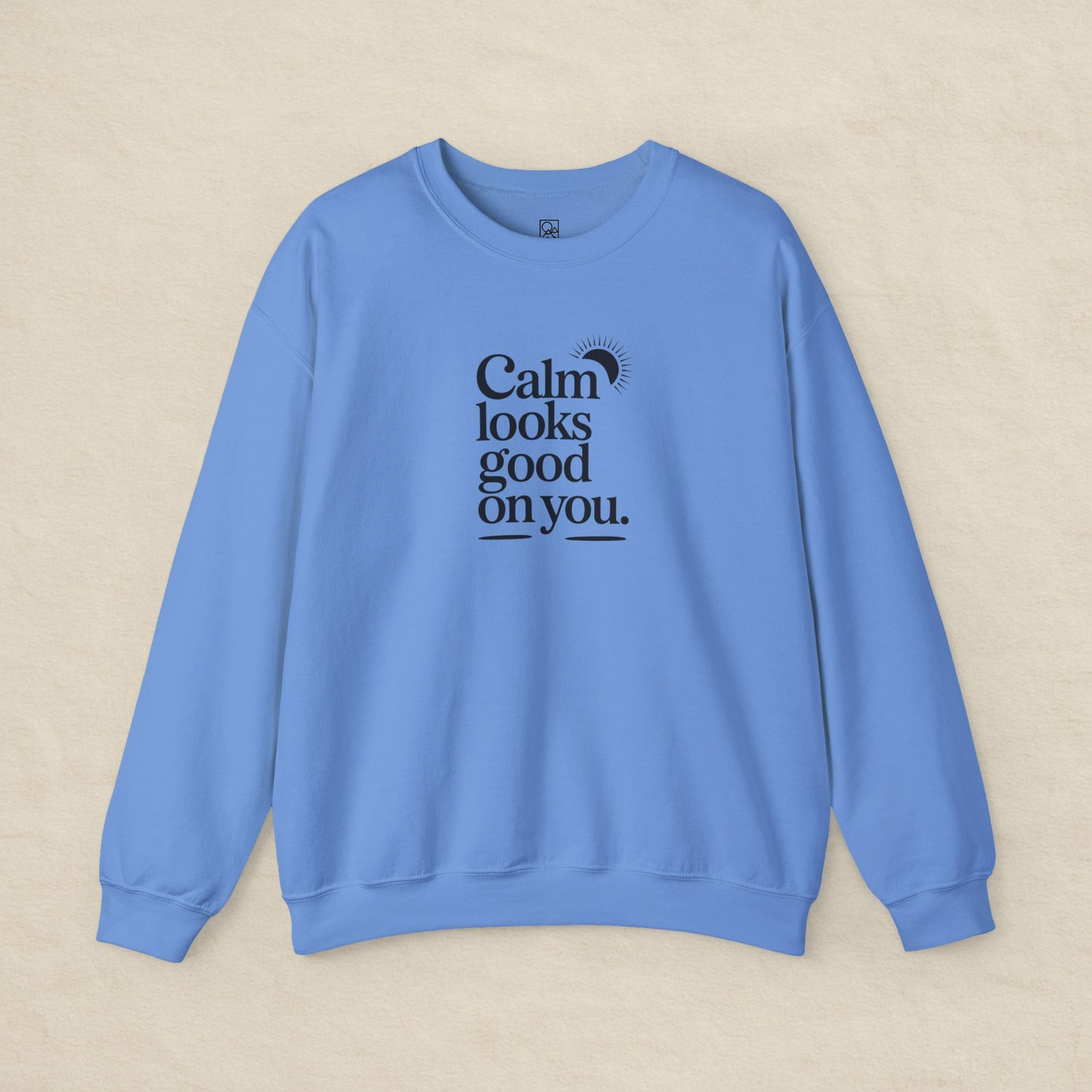 Calm Looks Good on You – Minimal Comfort Sweatshirt
