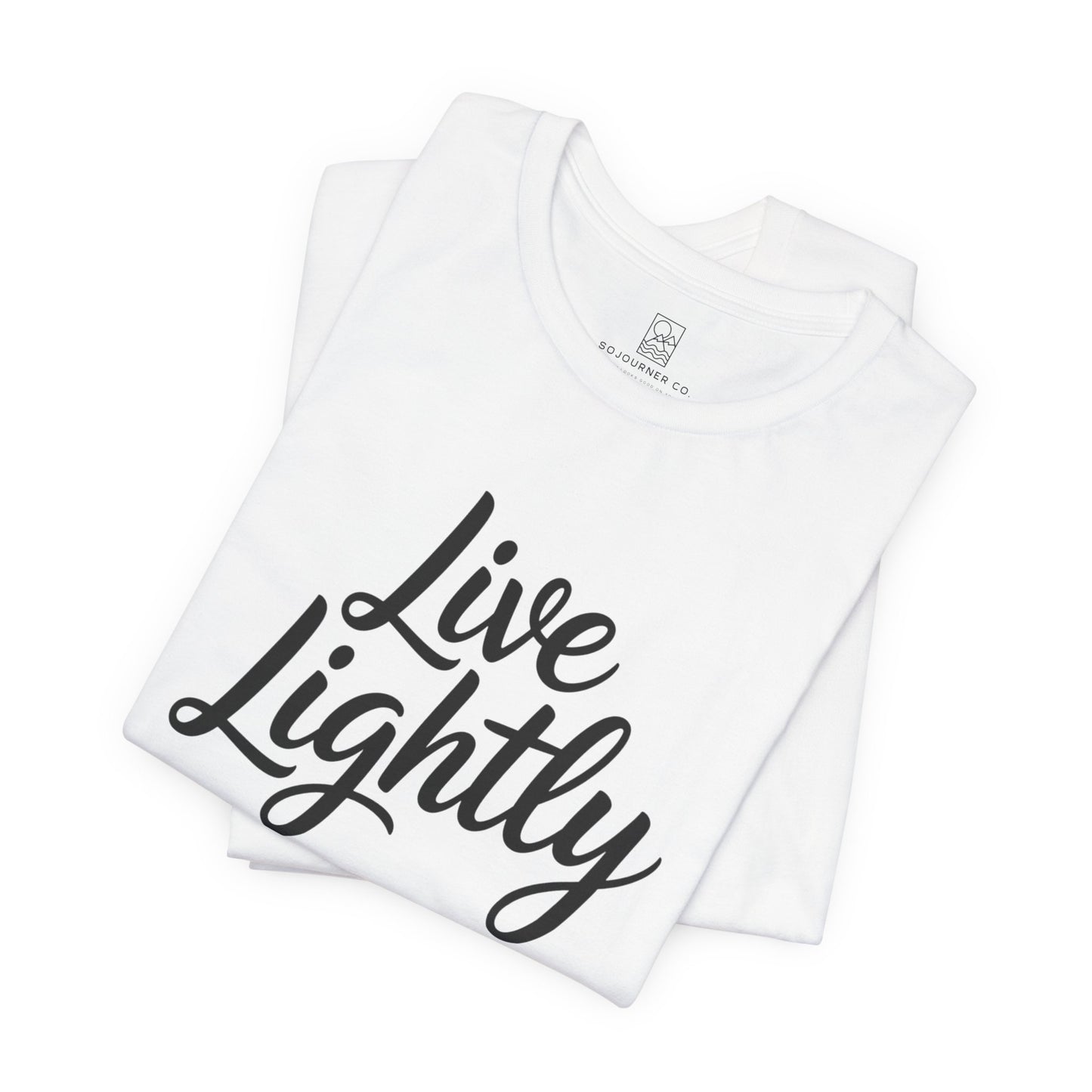 Live Lightly T-Shirt