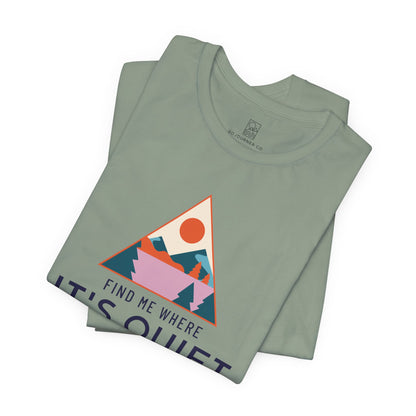 Find Me Where It’s Quiet – Triangle Sunset Tee
