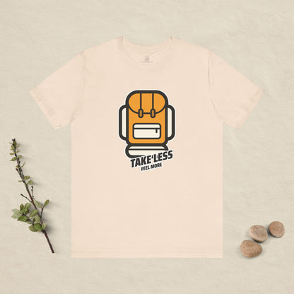 Take Less, Feel More – Backpack Adventure Tee