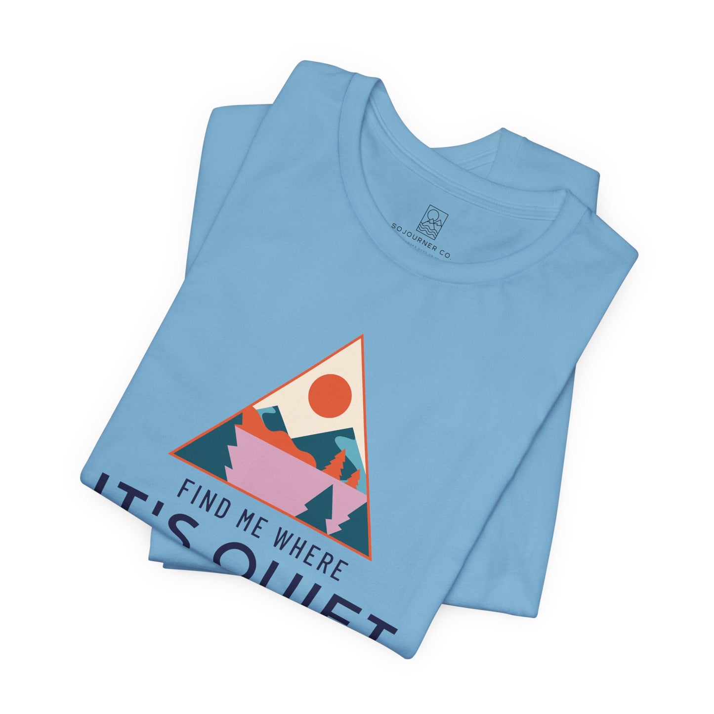 Find Me Where It’s Quiet – Triangle Sunset Tee