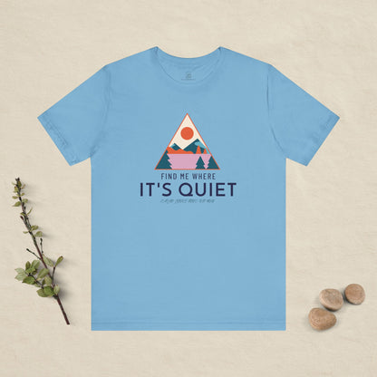 Find Me Where It’s Quiet – Triangle Sunset Tee