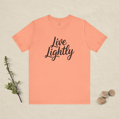 Live Lightly T-Shirt