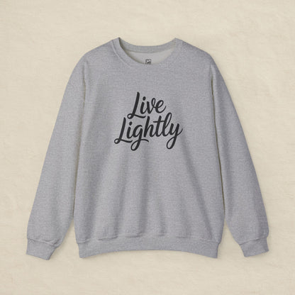 Live Lightly – Minimalist Comfort Sweatshirt