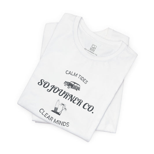 Calm Tides Clear Minds T-Shirt
