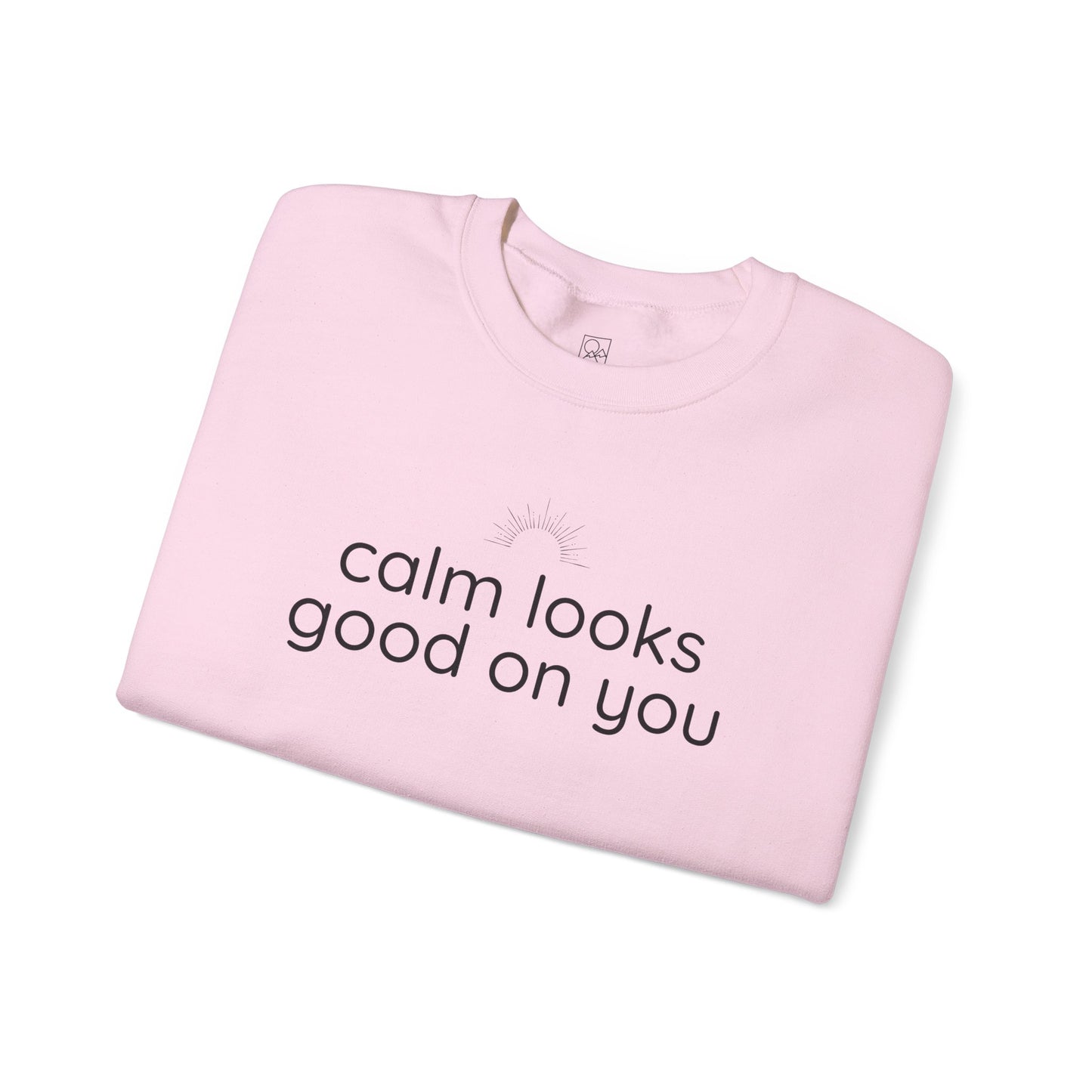 Calm Looks Good on You – Vertical Text Fleece Sweatshirt