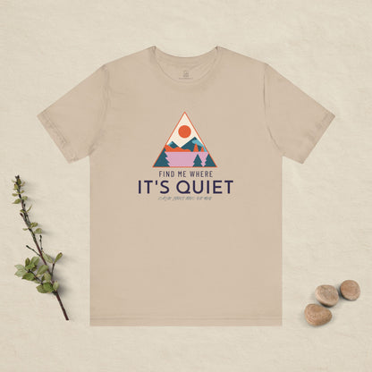 Find Me Where It’s Quiet – Triangle Sunset Tee