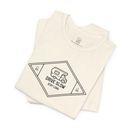 Drive Slow Stay Long T-Shirt