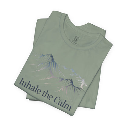 Inhale the Calm T-Shirt