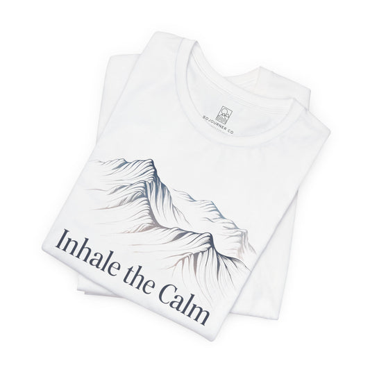 Inhale the Calm T-Shirt