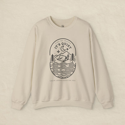 Find Me Where It’s Quiet – Minimal Outdoor Sweatshirt