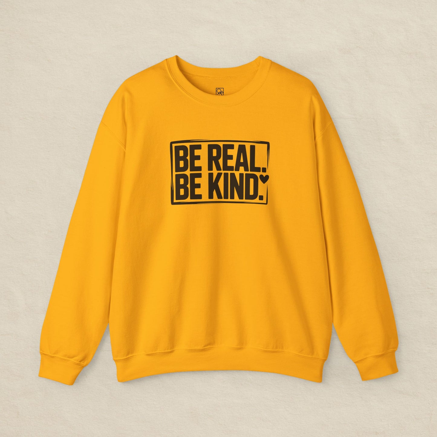 Be Real. Be Kind. – Minimal Statement Sweatshirt