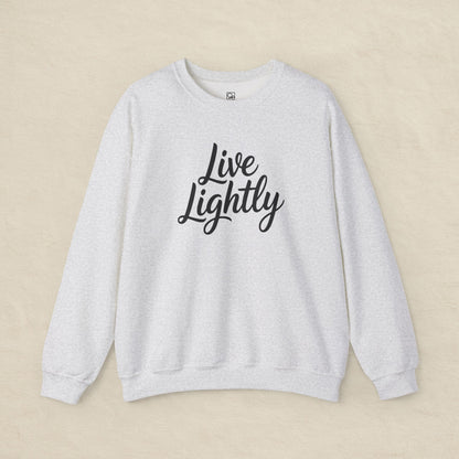 Live Lightly – Minimalist Comfort Sweatshirt