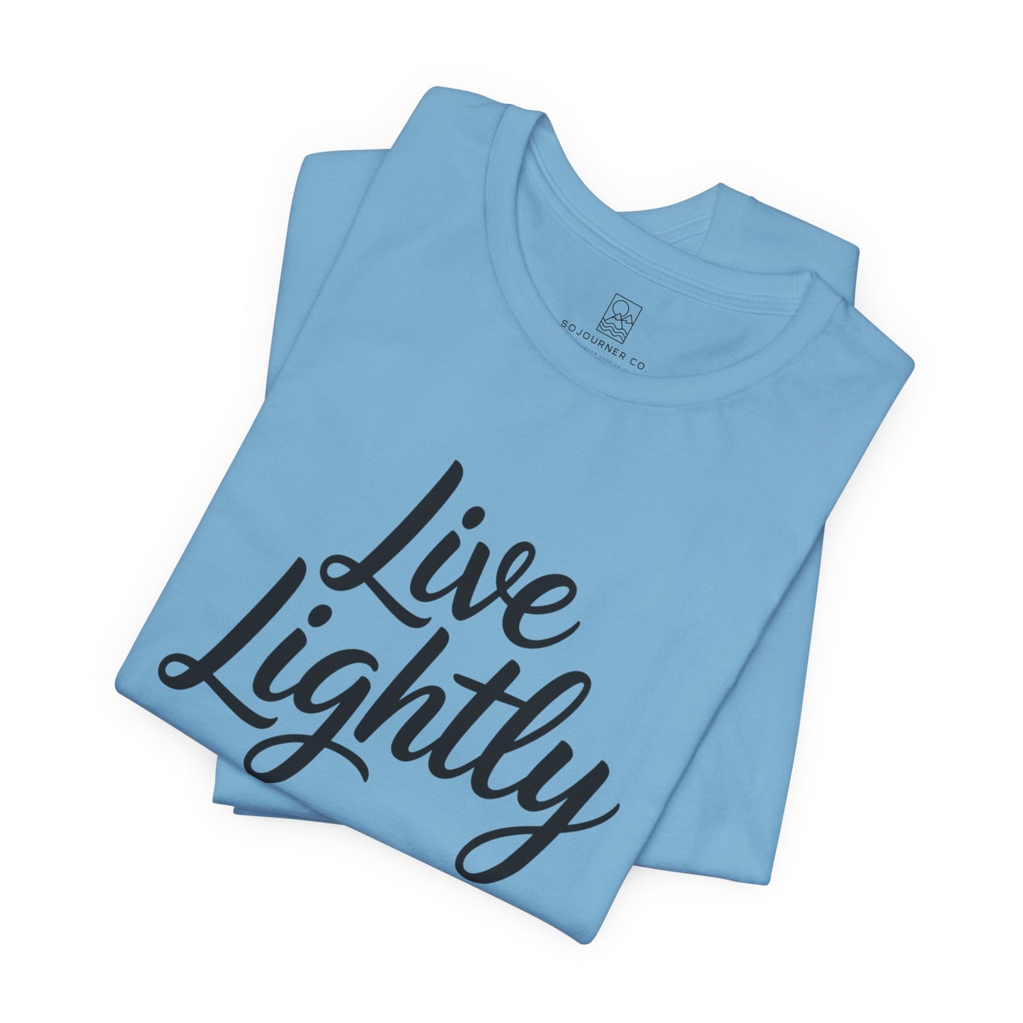 Live Lightly T-Shirt