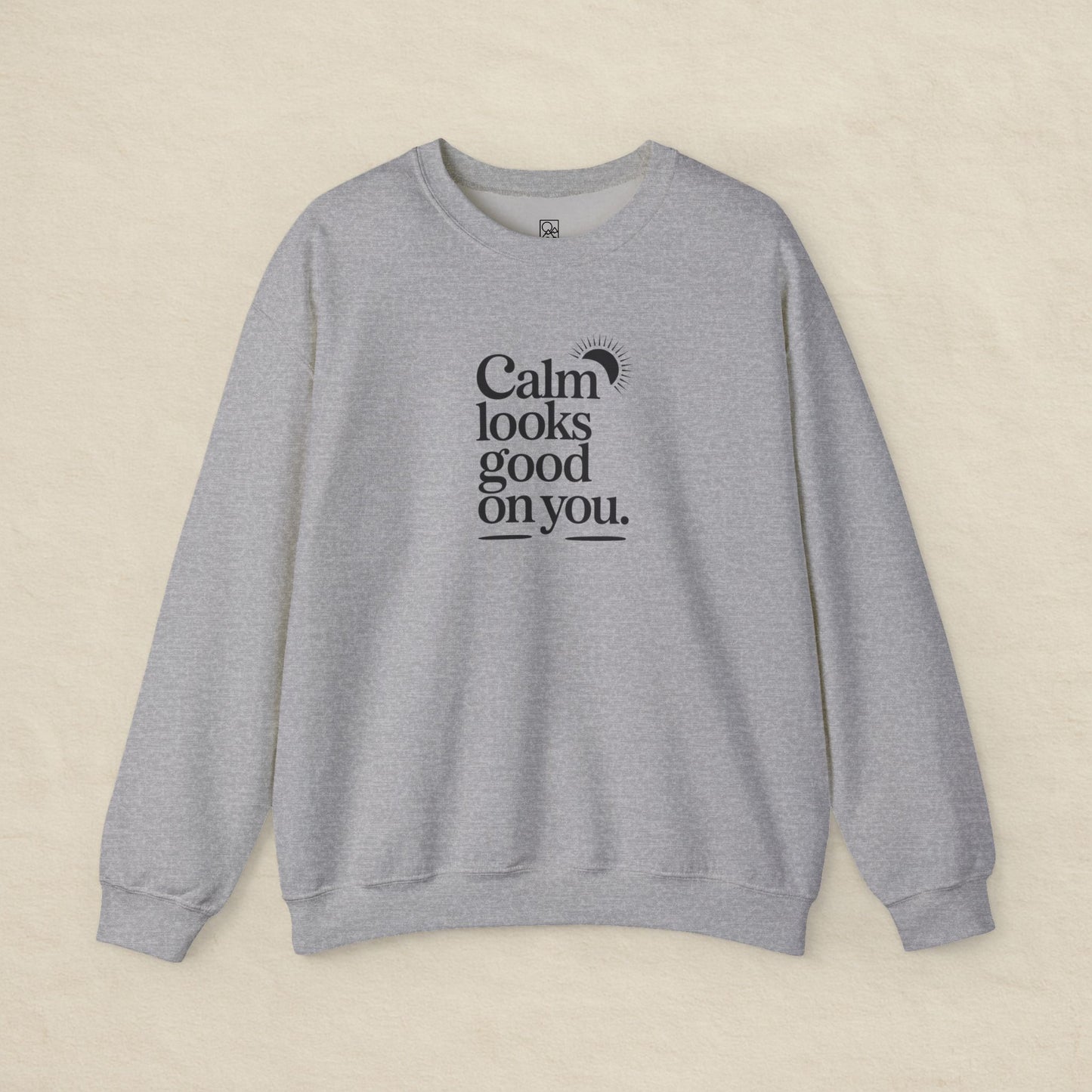 Calm Looks Good on You – Minimal Comfort Sweatshirt
