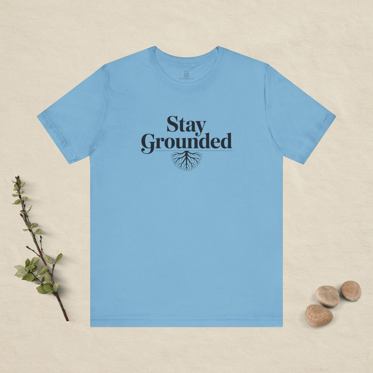 Stay Grounded T-Shirt