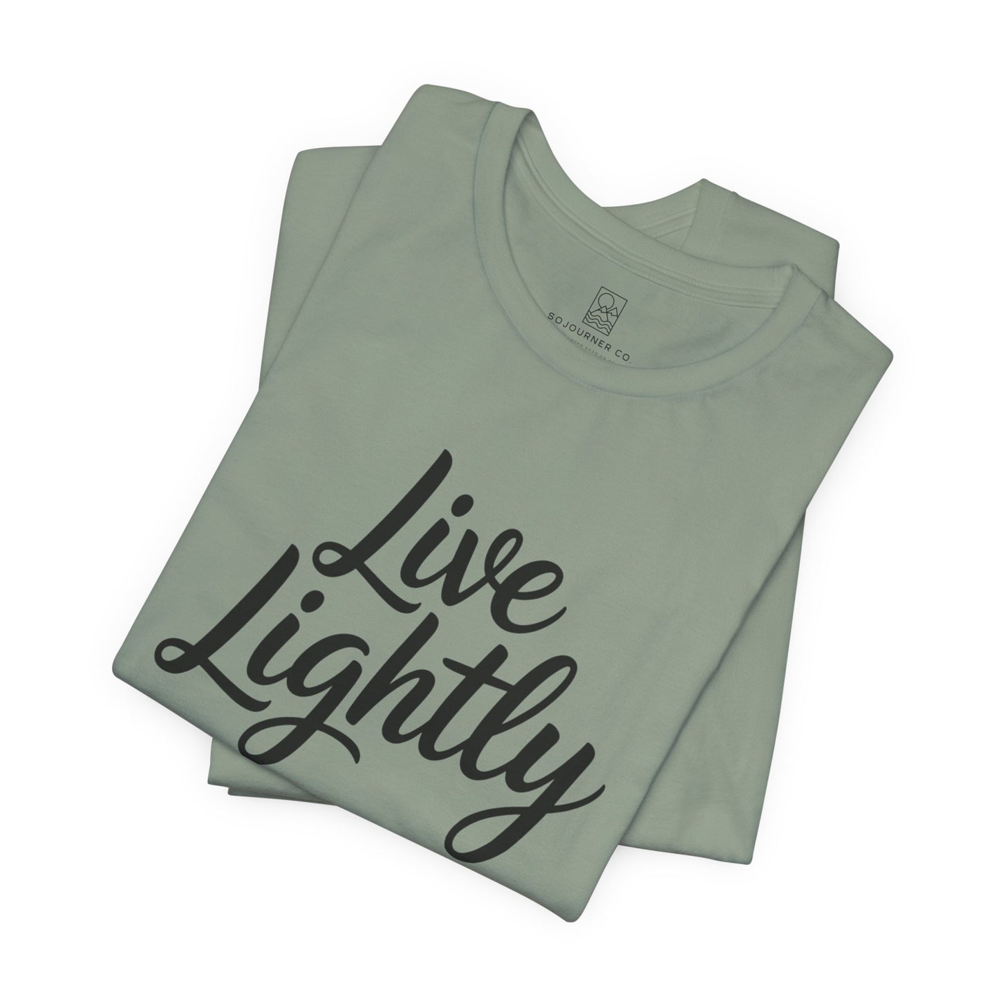 Live Lightly T-Shirt