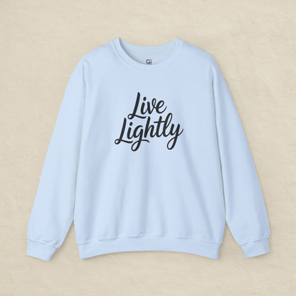 Live Lightly – Minimalist Comfort Sweatshirt