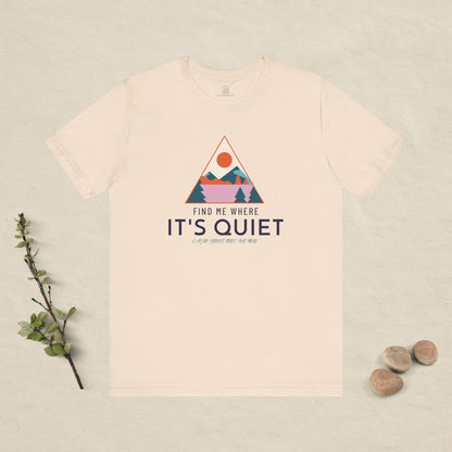 Find Me Where It’s Quiet – Triangle Sunset Tee