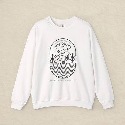 Find Me Where It’s Quiet – Minimal Outdoor Sweatshirt