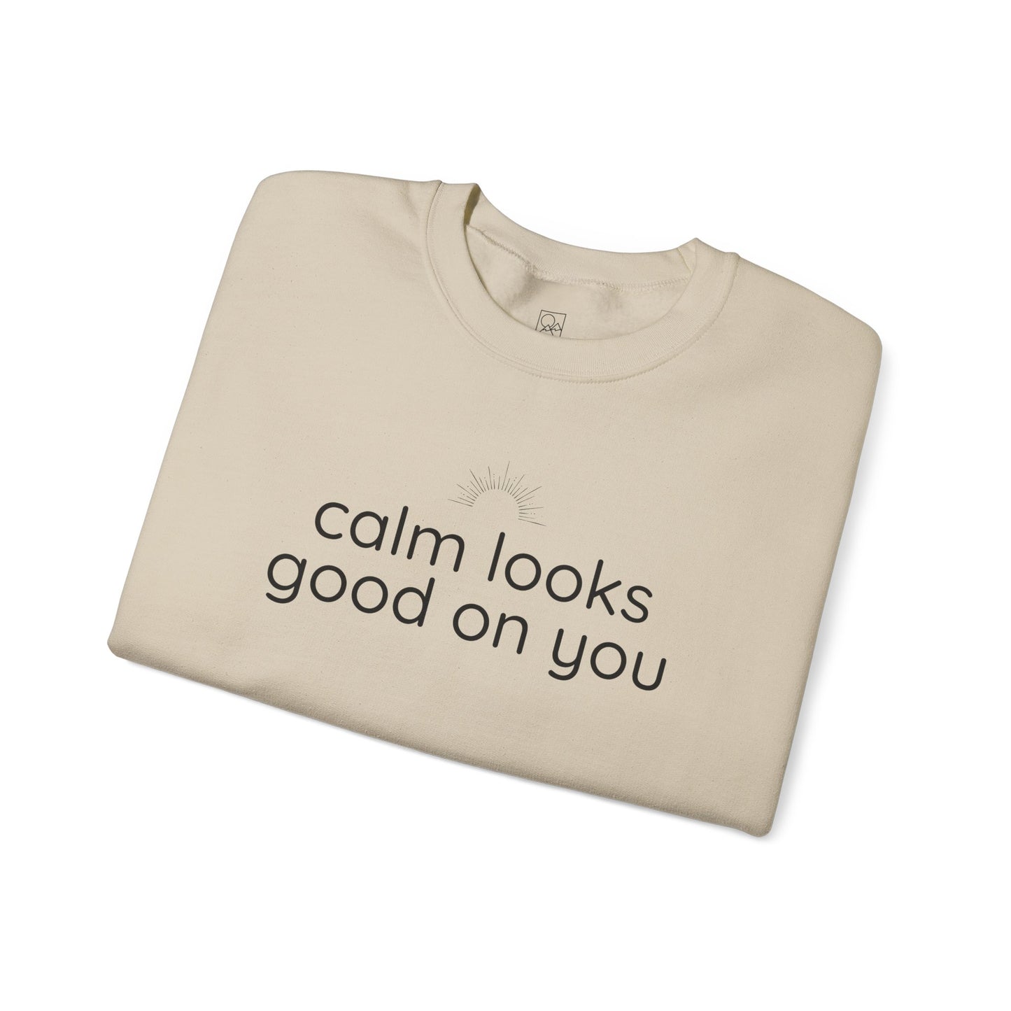 Calm Looks Good on You – Vertical Text Fleece Sweatshirt