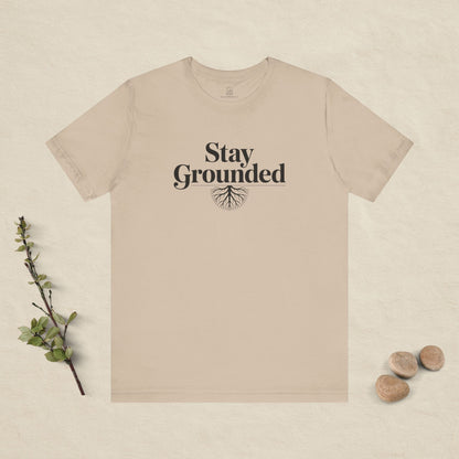 Stay Grounded T-Shirt